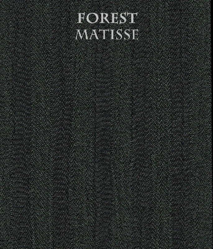 Forest Matisse